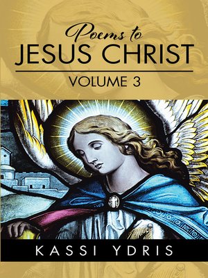 cover image of Poems to Jesus Christ Volume 3